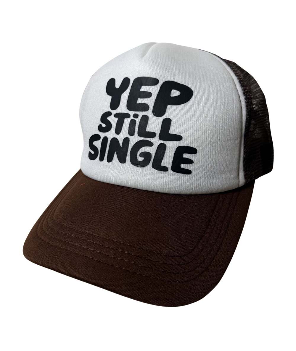 Yep Still Single Trucker Hat Brown & White